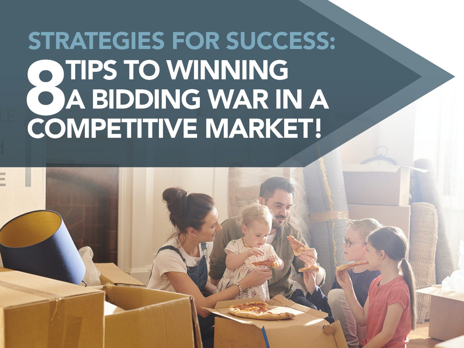 8 Tips To Winning A Bidding War In A Competitive Market - Dart Bank